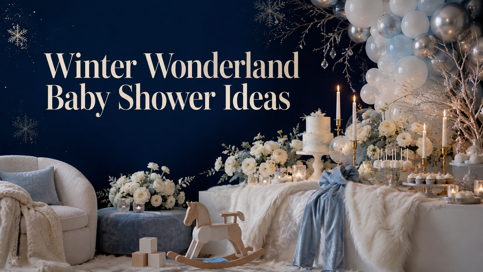 Winter Wonderland Baby Shower Ideas
