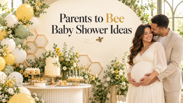 Parents to Bee Baby Shower Ideas